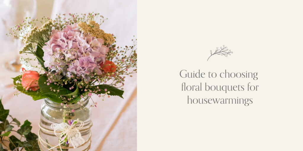 guide-to-choosing-flowers-for-housewarmings