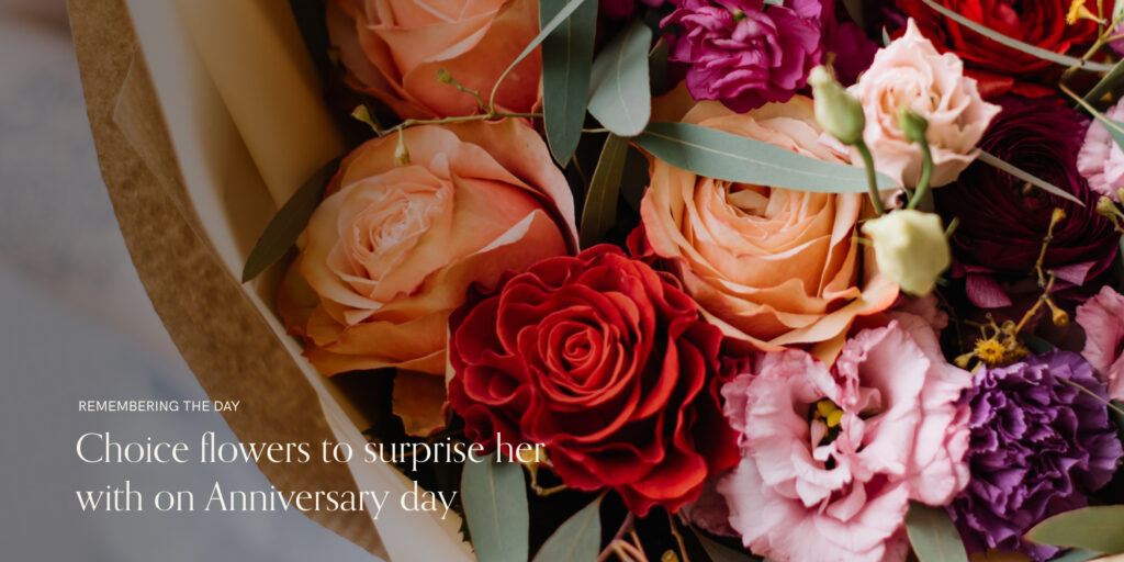 choice-flowers-surprise-on-anniversary-day